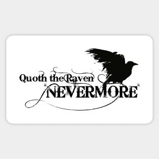 Quoth the Raven "NEVERMORE" Edgar Allan Poe Sticker